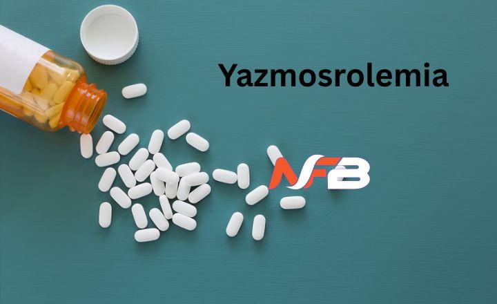 Unlocking the Mysteries of Yazmosrolemia: A Deep Dive into Its Significance